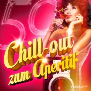  VA - Chill-out zum Aperitif (2013) 