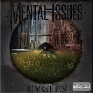   Mental Issues - Cycles (2013) 