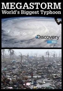  Discovery.    / Megastorm: World's Biggest Typhoon (2013) HDTVRip 720p 