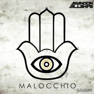  Abandon All Ships - Malocchio (2014) 