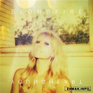  Blondfire - Young Heart (2014) 