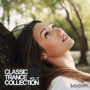 Classic Trance Collection Vol.17 (2014) 