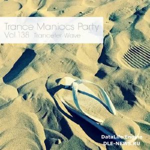  Trance Maniacs Party: Trancefer Wave #138 (2014) 