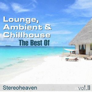  VA - Lounge, Ambient & Chillhouse - The Best of Vol. 2 (2014) 