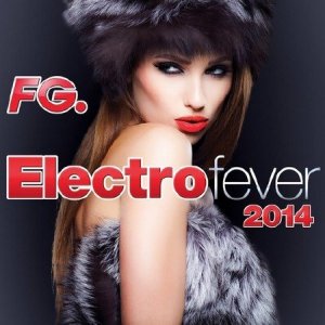  FG. Electro Fever (2014) 