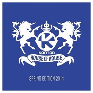 Kontor House Of House: Spring Edition 2014 (2014) 