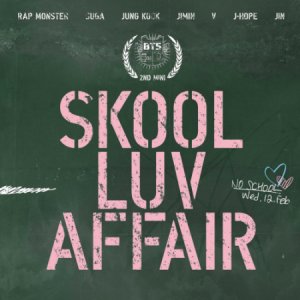  BTS - Skool Luv Affair (2014) 