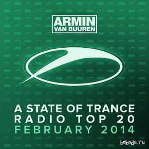  Armin van Buuren A State Of Trance Radio Top 20 February (2014) 