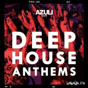  Azuli Presents Deep House Anthems (2014) 