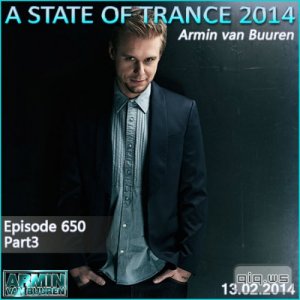  Armin van Buuren - A State of Trance 650 Part3 (13.02.2014) 