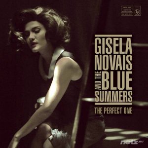  Gisela Novais And The Blue Summers - The Perfect One (2014) 