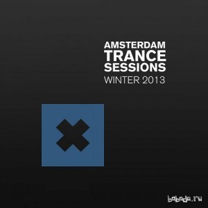  Amsterdam Trance Sessions Winter (2013) 