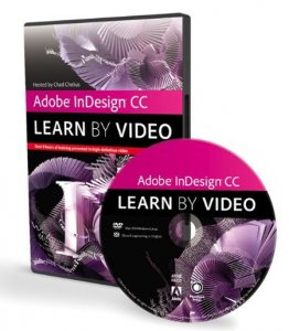  Adobe InDesign CC Learn by Video - Peachpit Press :february/16/2014 