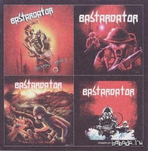 Bastardator - 2006-2009 (Compilation) 2011 