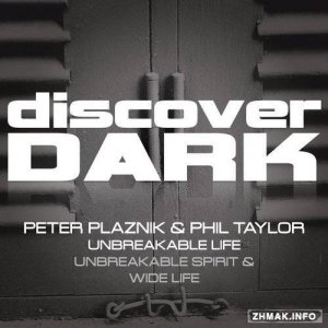  Peter Plaznik and Phil Taylor - Unbreakable Life 