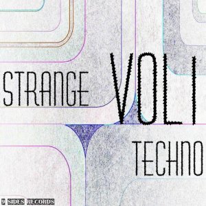  Strange Techno Vol.1 (2014) 