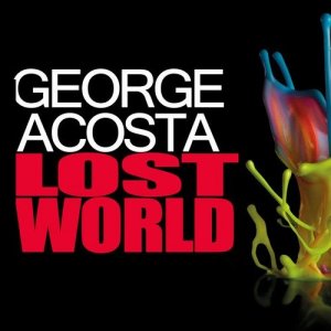  George Acosta - Lost World 477 (2014-02-13) 