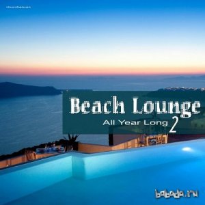  Beach Lounge All Year Long 2 (2014) 