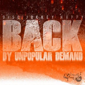  Disc Jockey Nappy - Back By Unpopular Demand (2014) 
