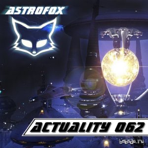  Astrofox - Actuality 062 (2014) 