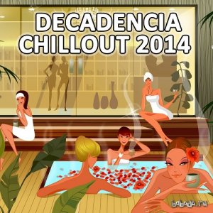  Decandencia Chillout (2014) 