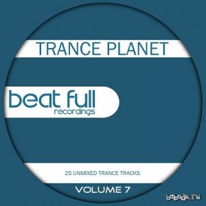  Beat Full Trance Planet Volume 7 (2013) 
