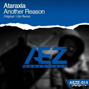  Ataraxia - Another Reason 