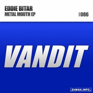  Eddie Bitar - Metal Mouth Meloque EP 