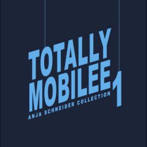  Anja Schneider - Totally Mobilee Anja Schneider Collection Vol 1 (2014) 