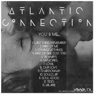  Atlantic Connection - You & Me (2014) 