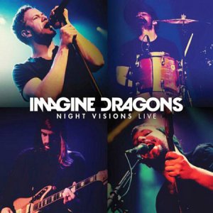  Imagine Dragons - Night Visions Live [2014] 