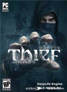  Thief: Master Thief Edition (2014/PC/RUS|ENG|MULTI6)  + Update 