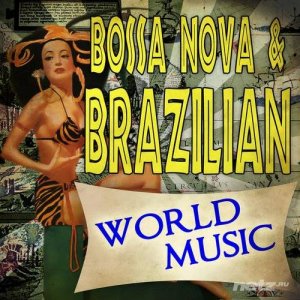  VA - Bossa Nova & Brazilian World Music (2014) 