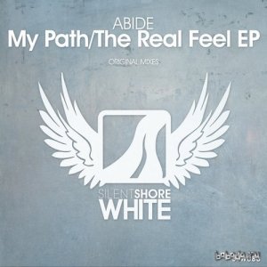  Abide - My Path / The Real Feel EP 