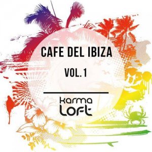  VA - Cafe Del Ibiza, Vol. 1 (Best of Music Del Mar) (2014) 