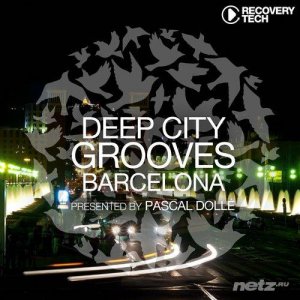  VA - Deep City Grooves Barcelona (2014) 