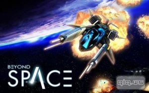  Beyond Space (1.0.1) [, RUS] [Android] 