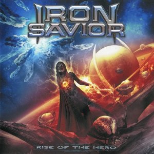  Iron Savior - Rise Of The Hero [Japanese Edition] (2014) Lossless 