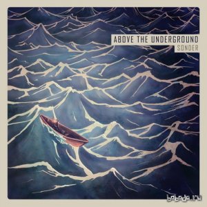  Above The Underground - Sonder (2014) 