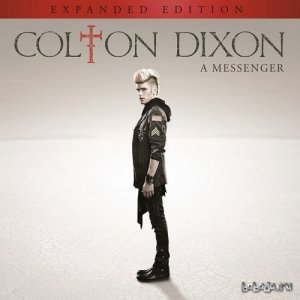  Colton Dixon - A Messenger (Expanded Edition) (2014) 