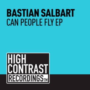  Bastian Salbart - Can People Fly EP (2014) 