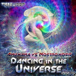  Anumana & Nostromosis - Dancing In The Universe (2014) 