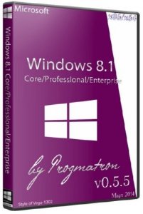  Windows 8.1 Core/Professional/Enterprise 6.3 9600 MSDN v.0.5.5 Progmatron (x86/x64/2014/RUS) 