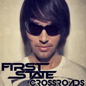  First State - Crossroads (2014-03-04) 
