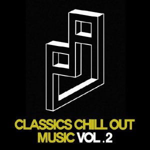  Classics Chill Out Music Vol. 2 (2014) 