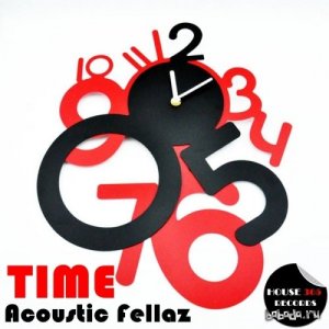  Acoustic Fellaz – Time (2014) 