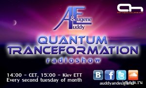  Auddy & Eugene - Quantum Tranceformation 011 (2014-03-11) 