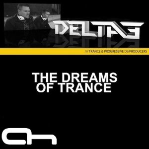  Delta3 - The Dreams of Trance 024 (2014-03-11) 