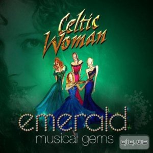  Celtic Woman - Emerald Musical Gems (2014) 