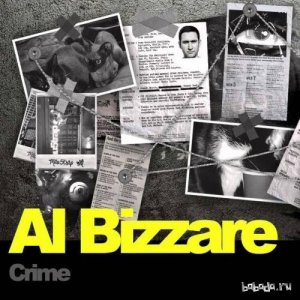  Al Bizzare - Crime (Original Mix) (2014) 